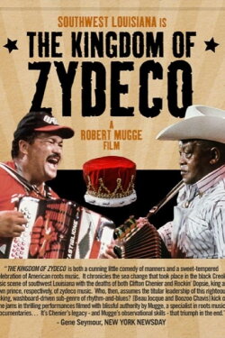 The Kingdom of Zydeco (1994) The Kingdom of Zydeco (1994)