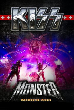 The Kiss Monster World Tour: Live from Europe (2013)