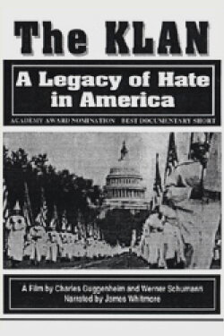 The Klan: A Legacy of Hate in America (1982) The Klan: A Legacy of Hate in America (1982)