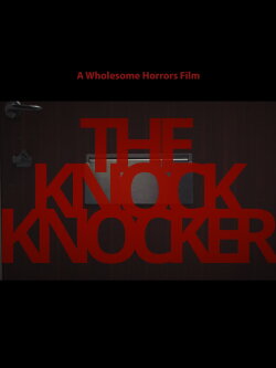 The Knock Knocker (2022)