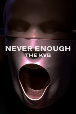 The KVB - Never Enough (2016)