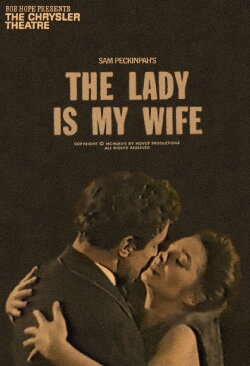 The Lady Is My Wife (1967) The Lady Is My Wife (1967)