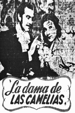 The Lady of the Camelias (1947) The Lady of the Camelias (1947)