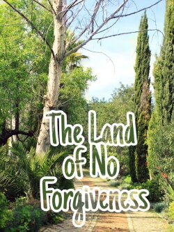 The Land of No Forgiveness (2020) The Land of No Forgiveness (2020)