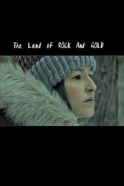 The Land of Rock and Gold (2016) The Land of Rock and Gold (2016)