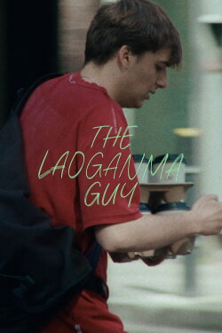 The Laoganma Guy (2024)