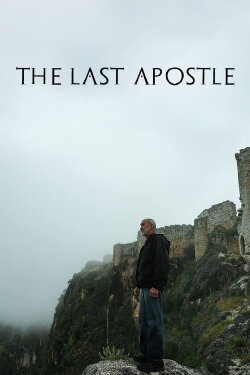 The Last Apostle: Journies in the Holy Land (2020) The Last Apostle: Journies in the Holy Land (2020)