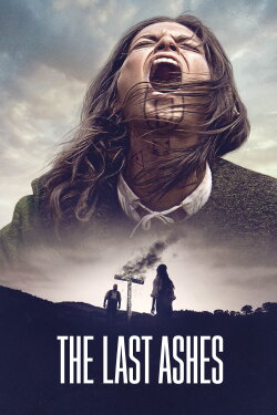 The Last Ashes (2023) The Last Ashes (2023)