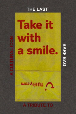 The Last Barf Bag: A Tribute to a Cultural Icon (2024)