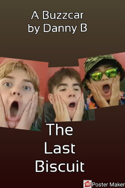 The Last Biscuit (2024)