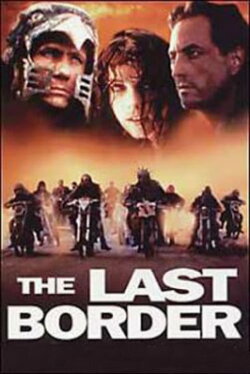 The Last Border (1993) The Last Border (1993)
