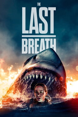 The Last Breath (2024) The Last Breath (2024)