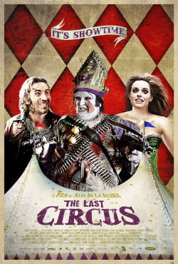The Last Circus (2010) The Last Circus (2010)