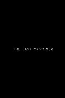 The Last Customer (2003)
