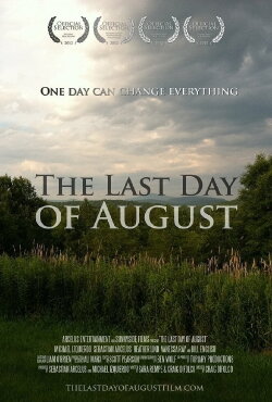 The Last Day of August (2012) The Last Day of August (2012)