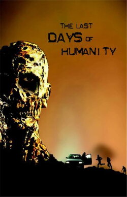 The Last Days of Humanity (2002) The Last Days of Humanity (2002)