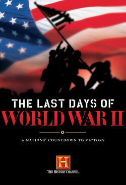 The Last Days of World War II (1995) The Last Days of World War II (1995)