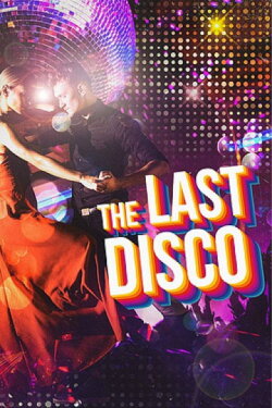 The Last Disco (2021)