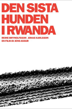 The Last Dog in Rwanda (2006) The Last Dog in Rwanda (2006)