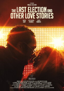 The Last Election and Other Love Stories (2021) The Last Election and Other Love Stories (2021)