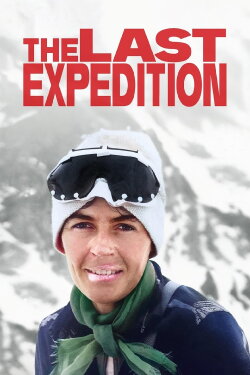 The Last Expedition (2024) The Last Expedition (2024)