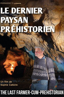 The Last Farmer-Cum-Prehistorian (2012)