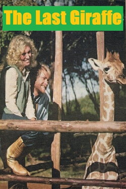 The Last Giraffe (1979) The Last Giraffe (1979)