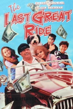 The Last Great Ride (1999) The Last Great Ride (1999)
