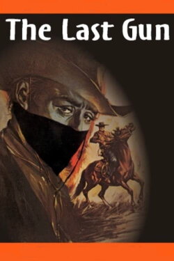 The Last Gun (1964) The Last Gun (1964)
