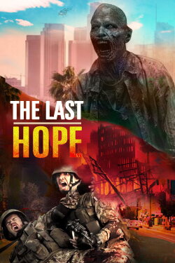 The Last Hope (2017) The Last Hope (2017)