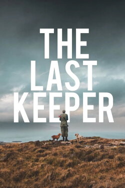 The Last Keeper (2024) The Last Keeper (2024)