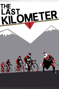 The Last Kilometer (2012)