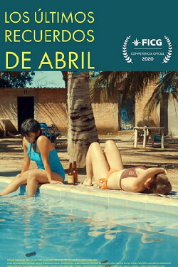 The Last Memories of Abril (2020)