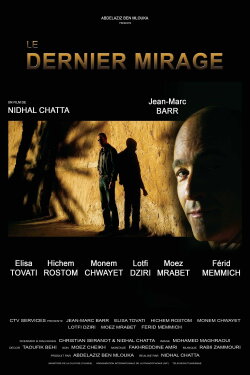 The Last Mirage (2014) The Last Mirage (2014)