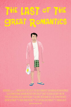 The Last of the Great Romantics (2014) The Last of the Great Romantics (2014)