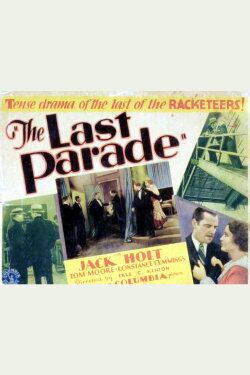 The Last Parade (1931) The Last Parade (1931)