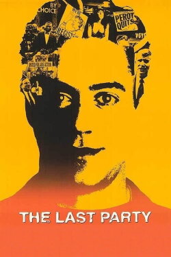 The Last Party (1993) The Last Party (1993)