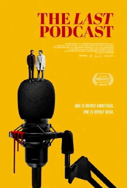 The Last Podcast (2024) The Last Podcast (2024)