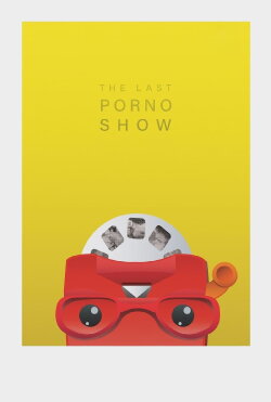 The Last Porno Show (2019) The Last Porno Show (2019)