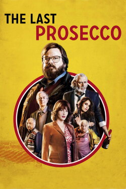 The Last Prosecco (2017) The Last Prosecco (2017)