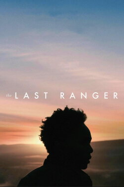 The Last Ranger (2024) The Last Ranger (2024)
