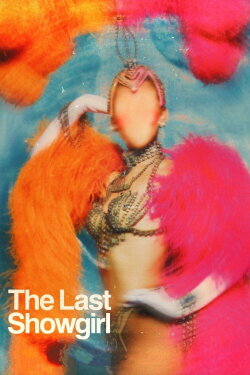 The Last Showgirl (2024) The Last Showgirl (2024)