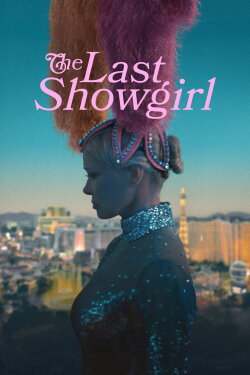 The Last Showgirl (2024) The Last Showgirl (2024)