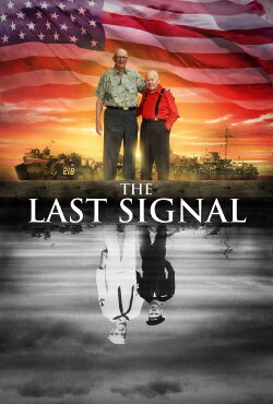 The Last Signal (2018) The Last Signal (2018)