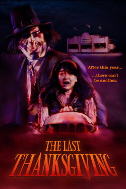 The Last Thanksgiving (2020) The Last Thanksgiving (2020)