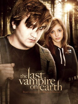 The Last Vampire On Earth (2010) The Last Vampire On Earth (2010)
