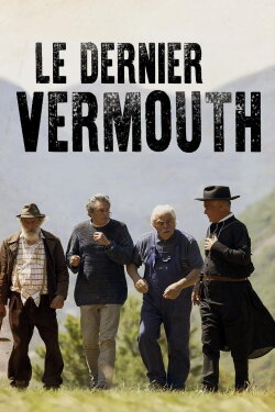 The Last Vermouth (2018)