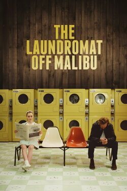 The Laundromat Off Malibu (2021)
