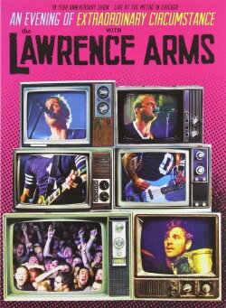 The Lawrence Arms: An Evening of Extraordinary Circumstance (2012) The Lawrence Arms: An Evening of Extraordinary Circumstance (2012)