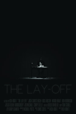 The Lay Off (2017) The Lay Off (2017)